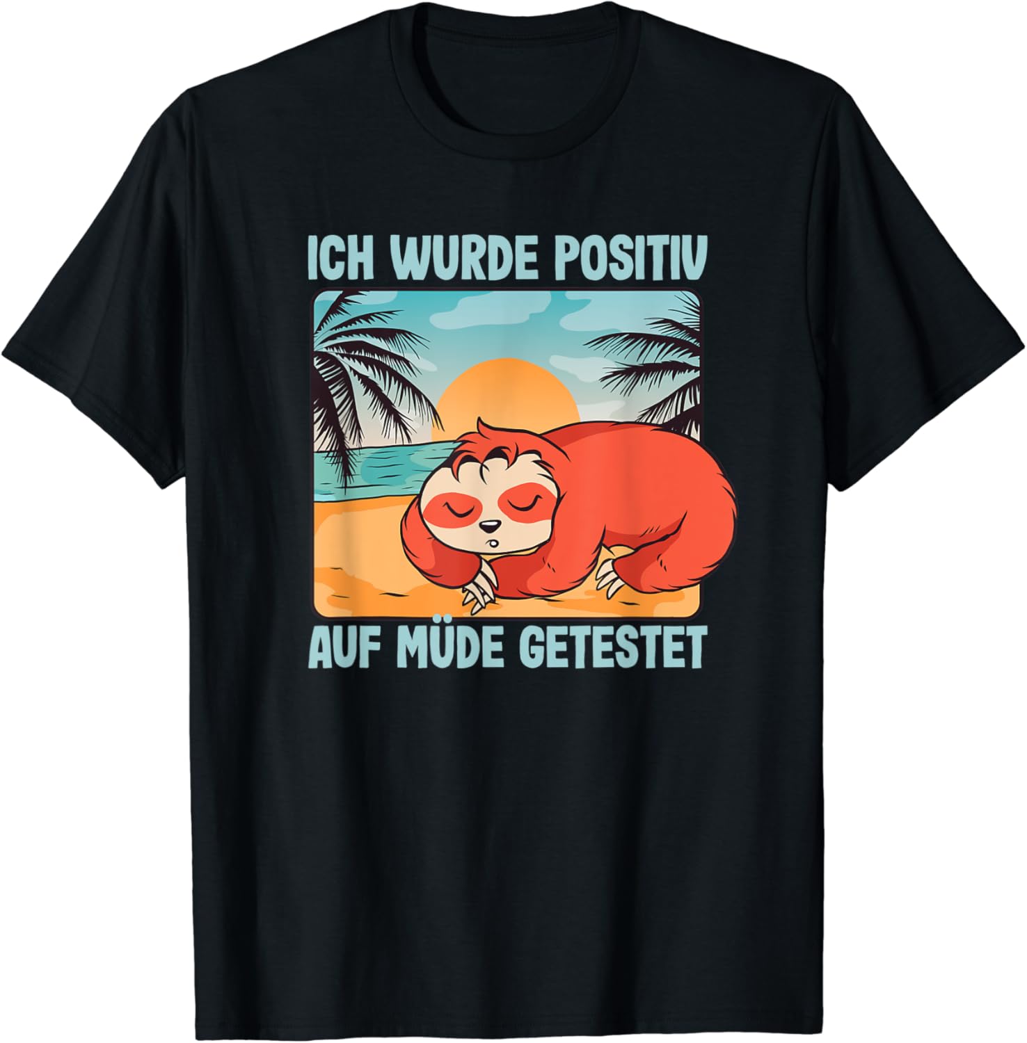 Ich Wurde Positiv Auf Müde Getestet Ich wurde positiv auf Müde getestet T-Shirt : Amazon.de: Bekleidung